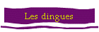Les dingues